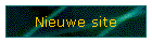 Nieuwe site